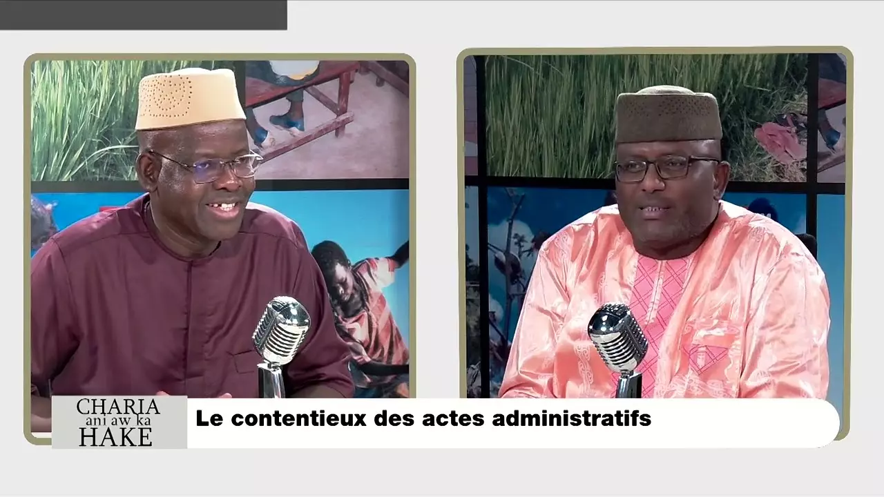 CHARIA ANI AW KA HAKE PARLE DU CONTENTIEUX DES ACTES ADMINISTRATIFS